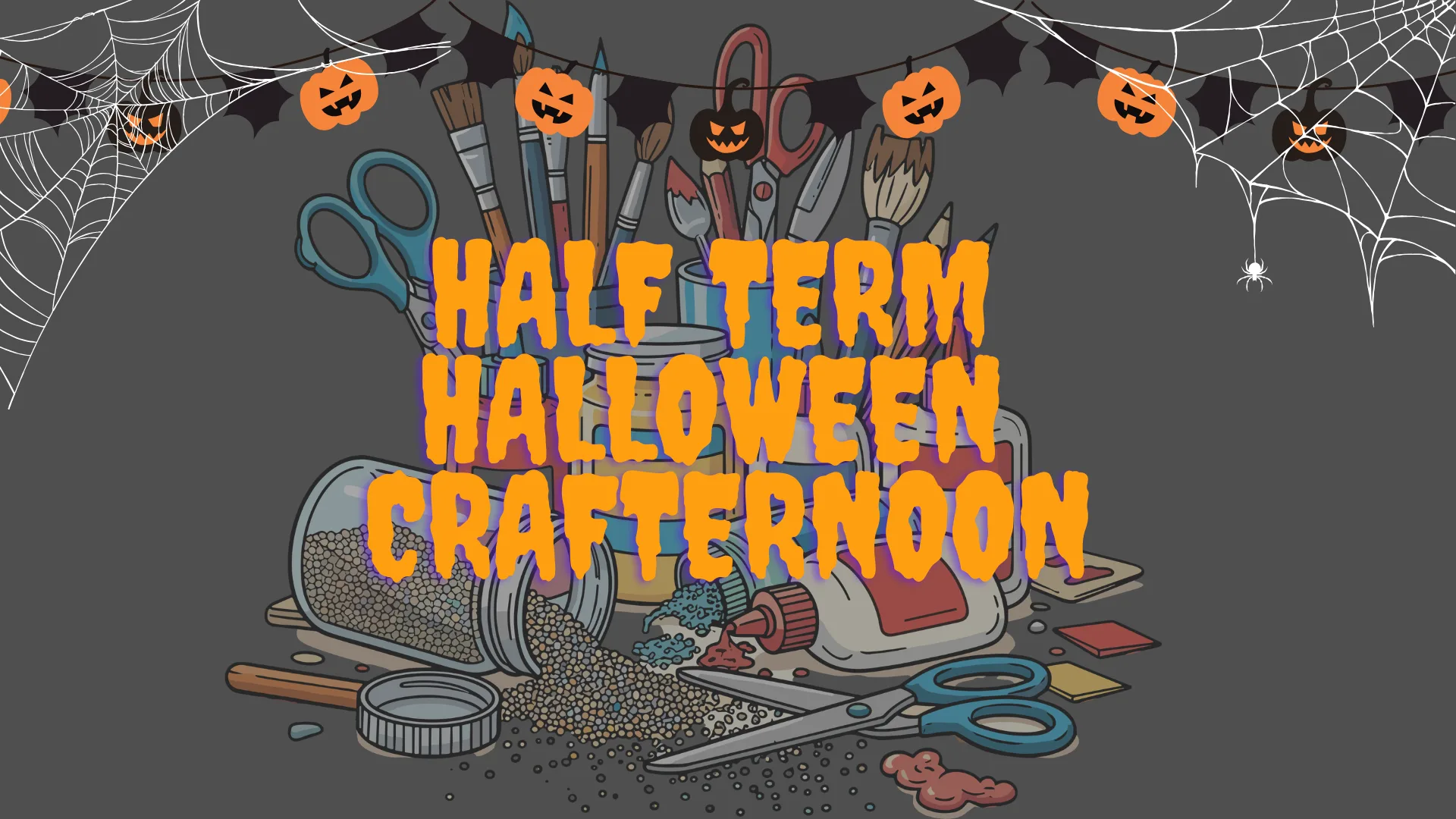 Half Term Halloween Crafternoon