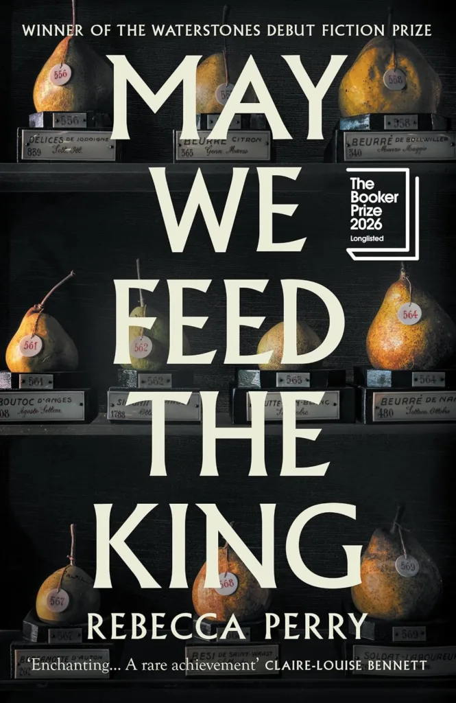 May We Feed the King by Rebecca Perry