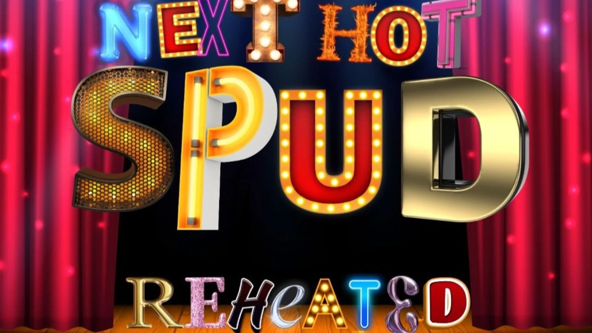 NEXT HOT SPUD: REHEATED
