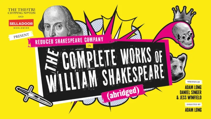 Reduced Shakespeare Company brings Complete Works (abridged) to Chipping Norton