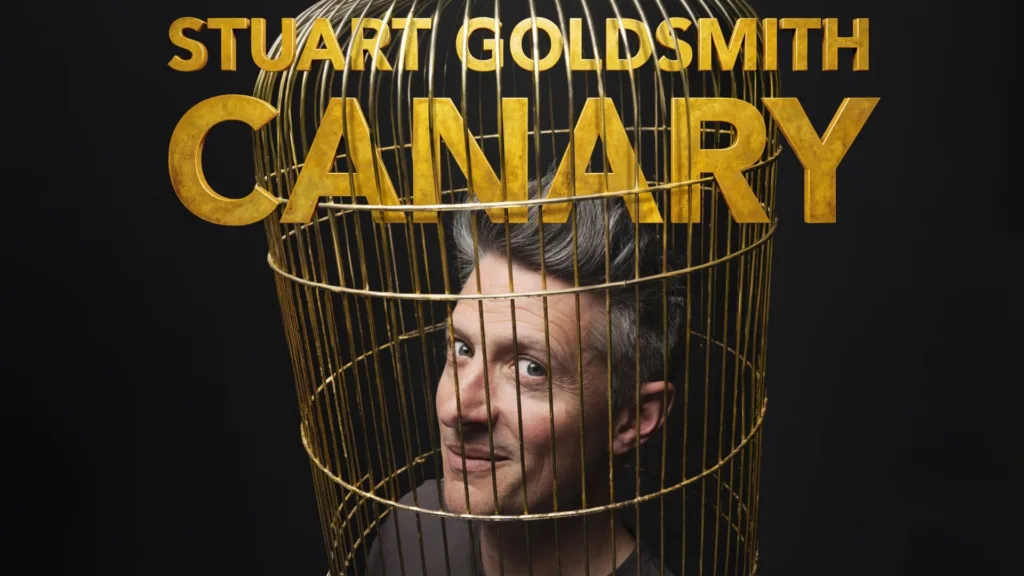 Stuart Goldsmith: Canary