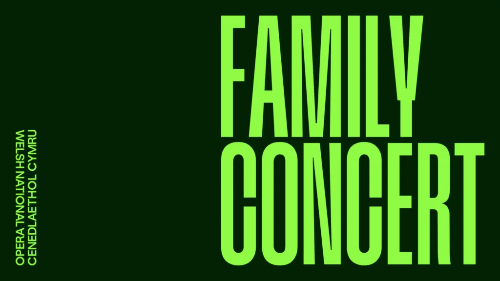 Welsh National Opera - Family Concert