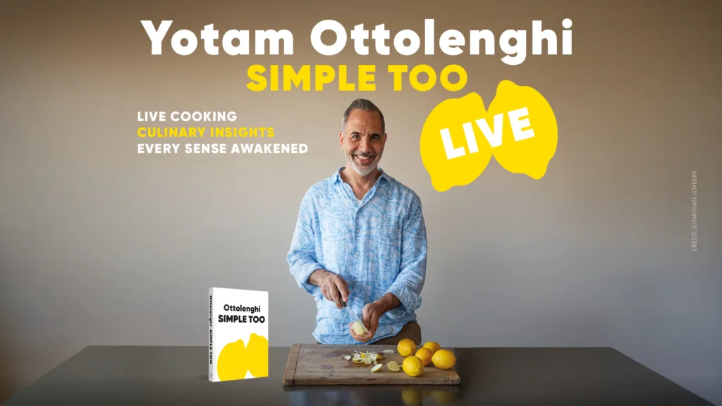 Yotam Ottolenghi: Simple Too LIVE 