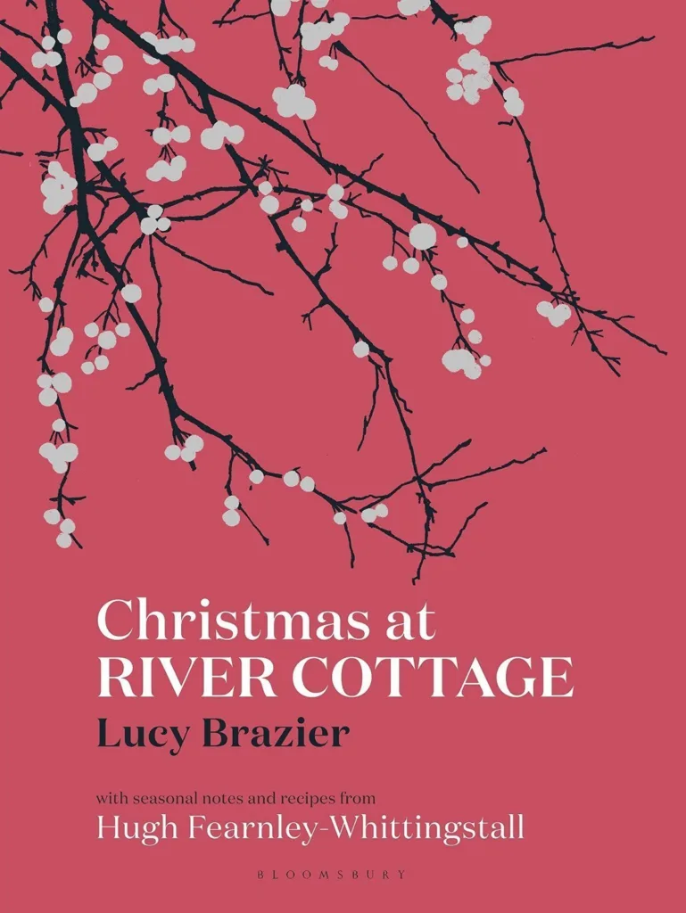 Christmas at River Cottage by Lucy Brazier