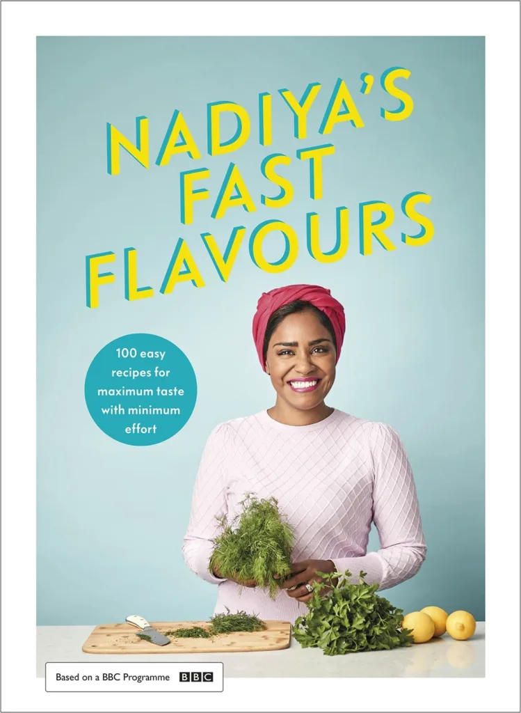 Nadiya’s Fast Flavours by Nadiya Hussain