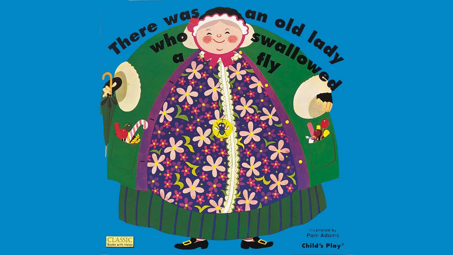 There Was An Old Lady Who Swallowed A Fly
